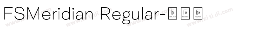 FSMeridian Regular字体转换